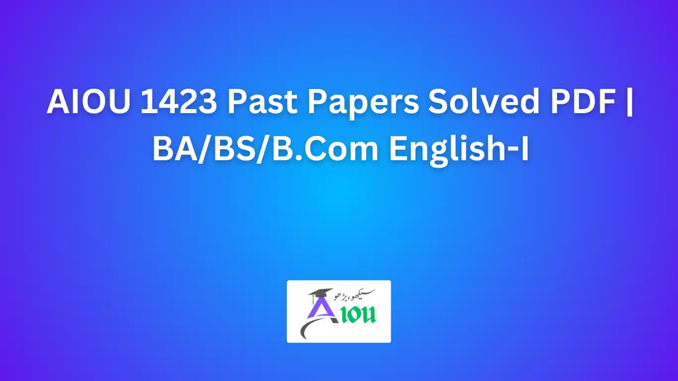 AIOU 1423 Past Papers Solved PDF