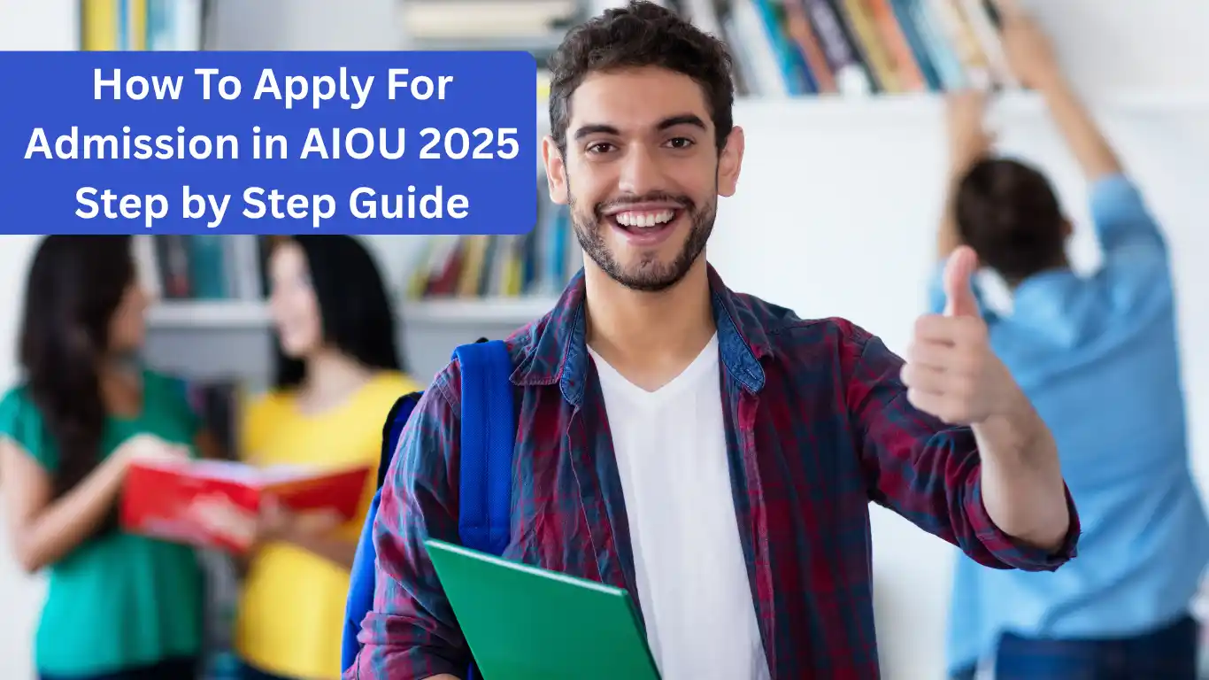 How To Apply For Admission in AIOU 2025
