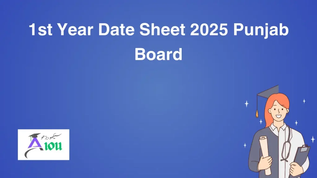1st Year Date Sheet 2025 Punjab Board