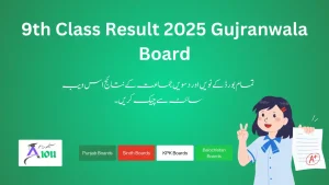9th Class Result 2025 Gujranwala Board