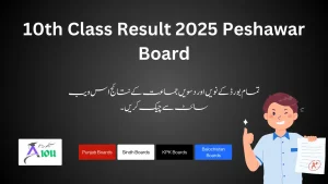 10th Class Result 2025 Peshawar Board