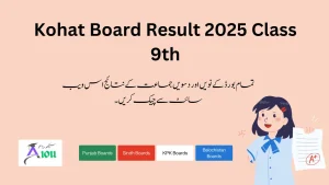 Kohat Board Result 2025 Class 9th