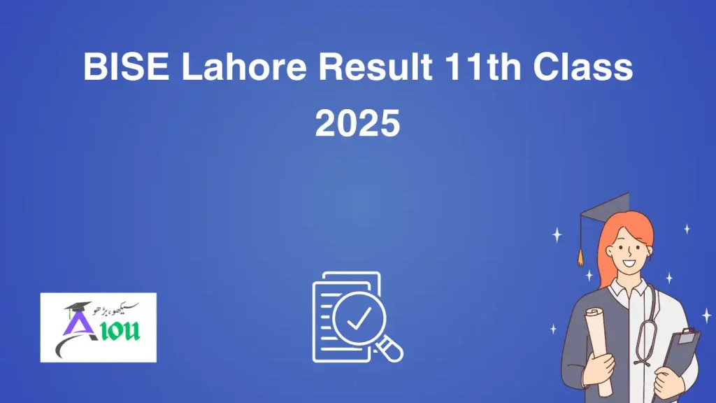 BISE Lahore Result 11th Class 2025