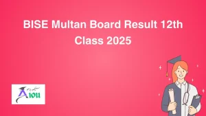 BISE Multan Board Result 12th Class 2025