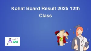 Kohat Board Result 2025 12th Class