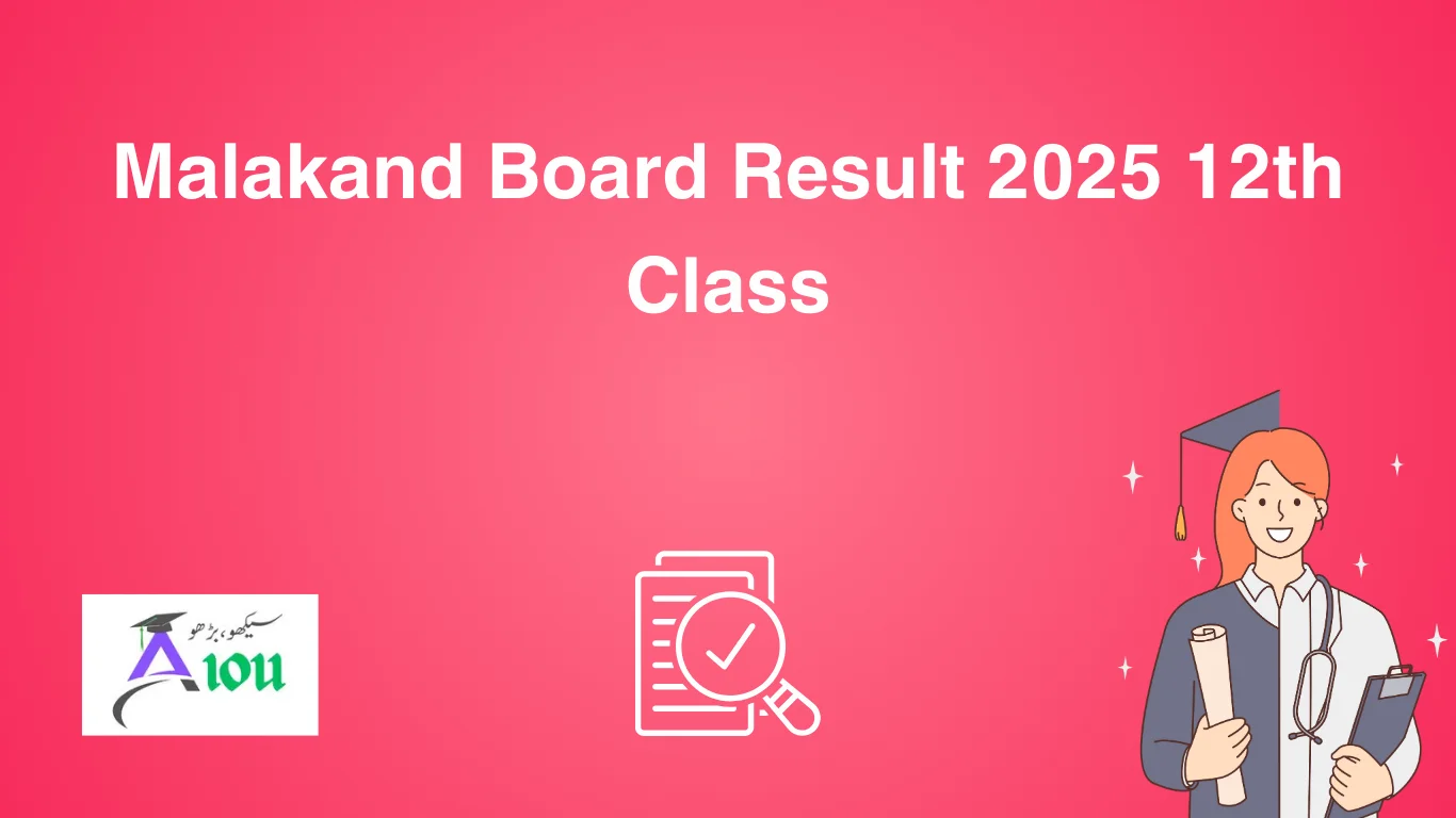 Malakand Board Result 2025 12th Class