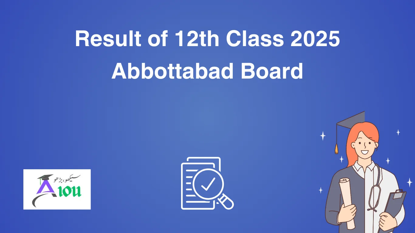 Result of 12th Class 2025 Abbottabad Board