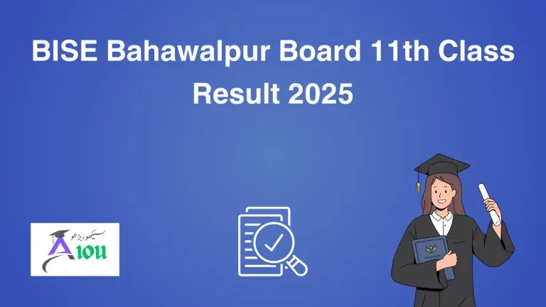 BISE Bahawalpur Board 11th Class Result 2025