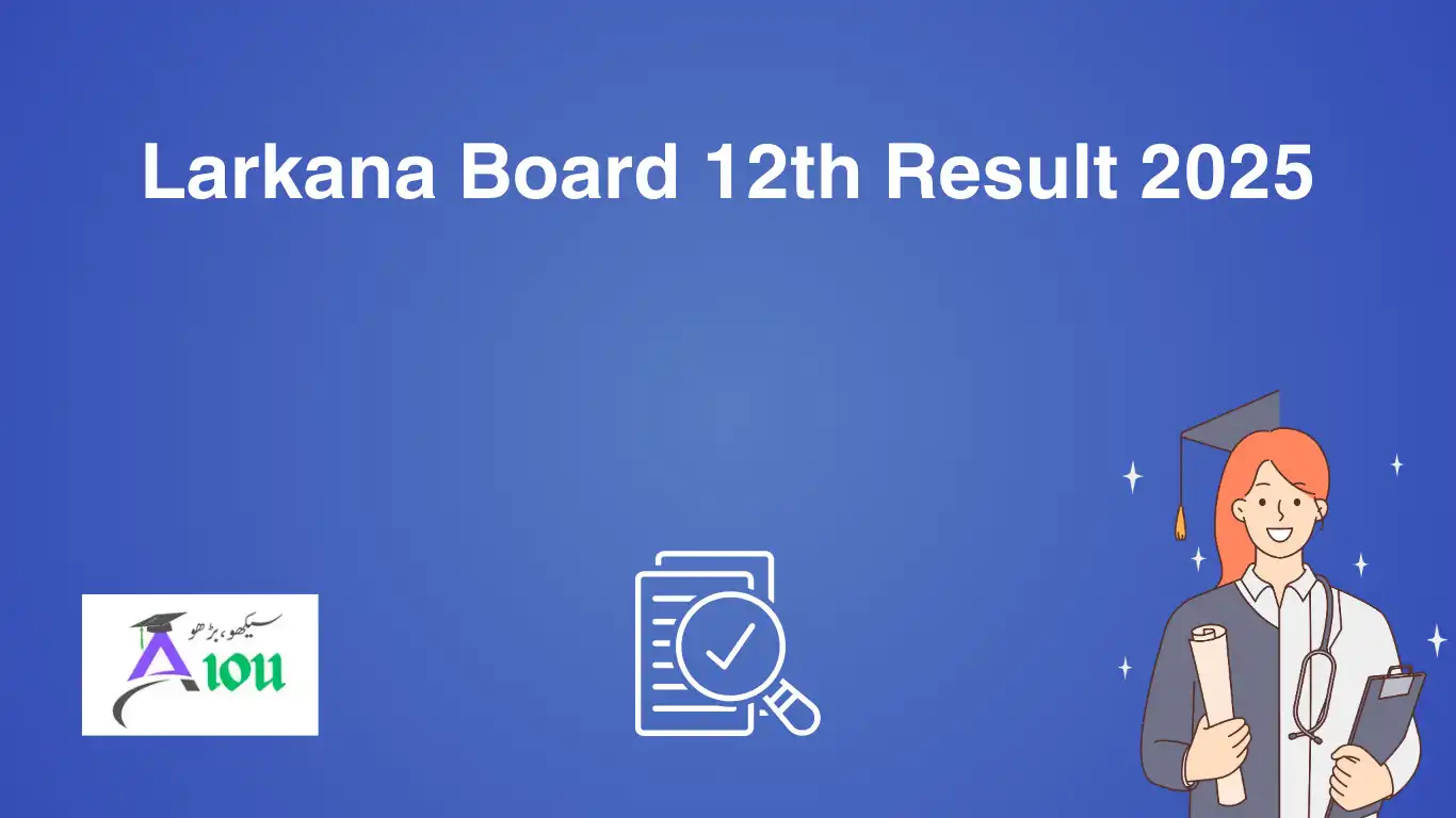 Larkana Board 12th Result 2025