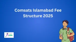 Comsats Islamabad Fee Structure 2025