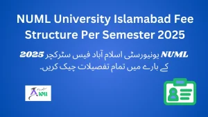 NUML University Islamabad Fee Structure Per Semester 2025