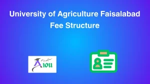 University of Agriculture Faisalabad Fee Structure