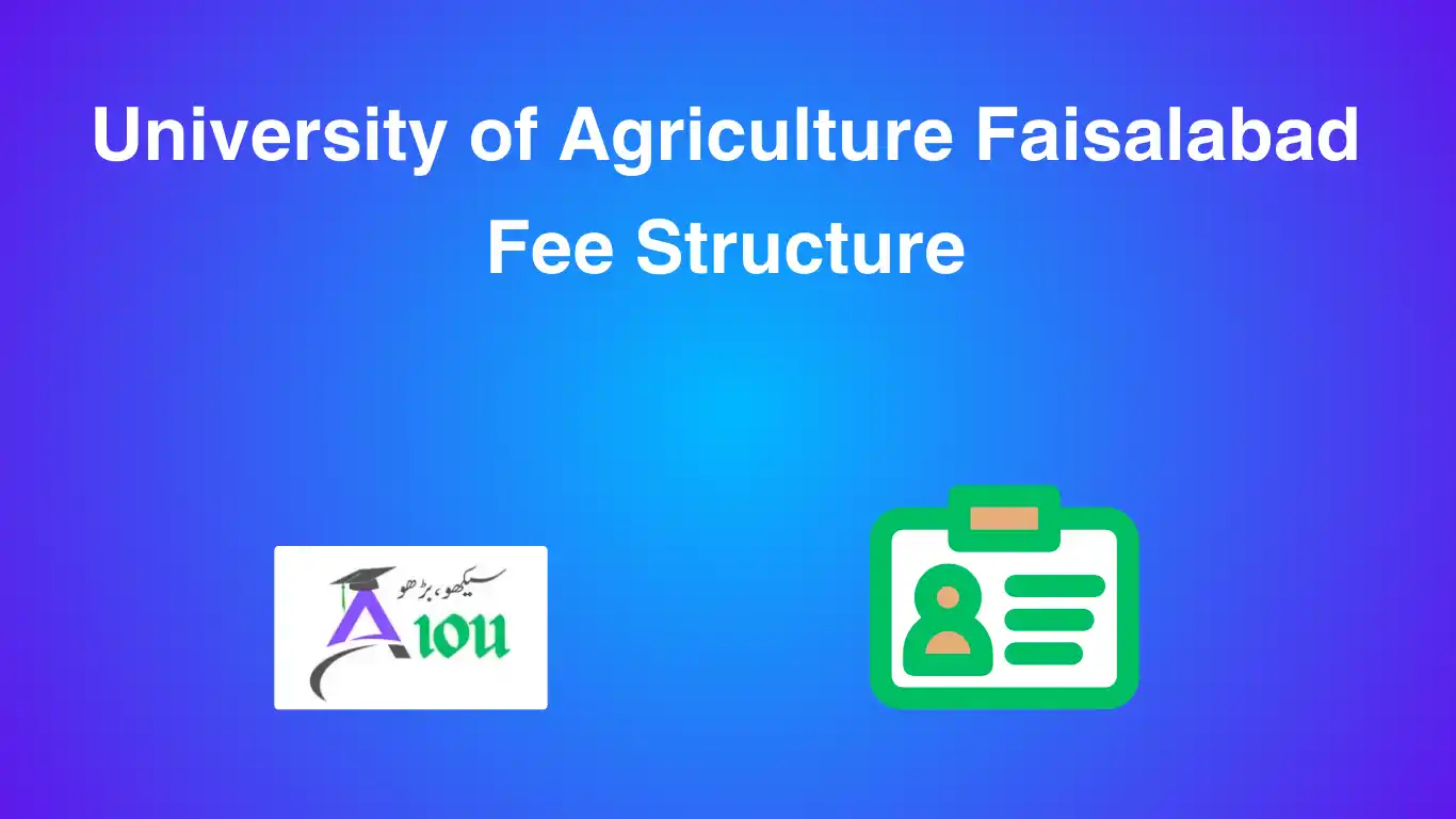 University of Agriculture Faisalabad Fee Structure