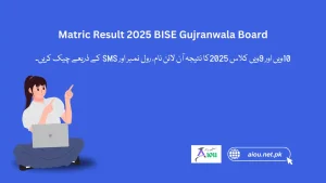 Matric Result 2025 BISE Gujranwala Board