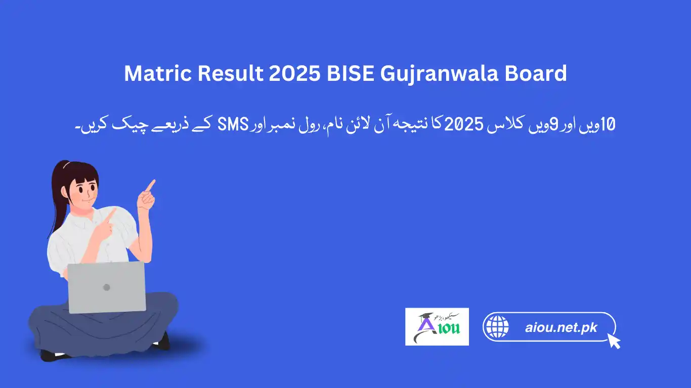 Matric Result 2025 BISE Gujranwala Board