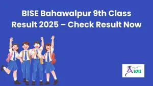 BISE Bahawalpur 9th Class Result 2025