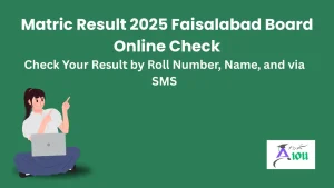 Matric Result 2025 Faisalabad Board Online Check