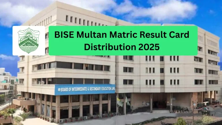 BISE Multan Matric Result Card Distribution 2025
