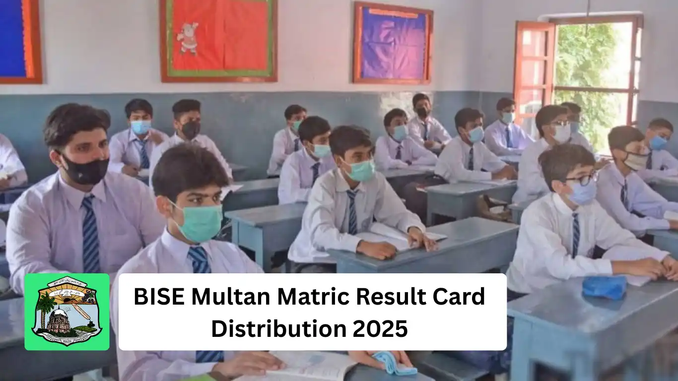 BISE Multan Matric Result Card Distribution 2025