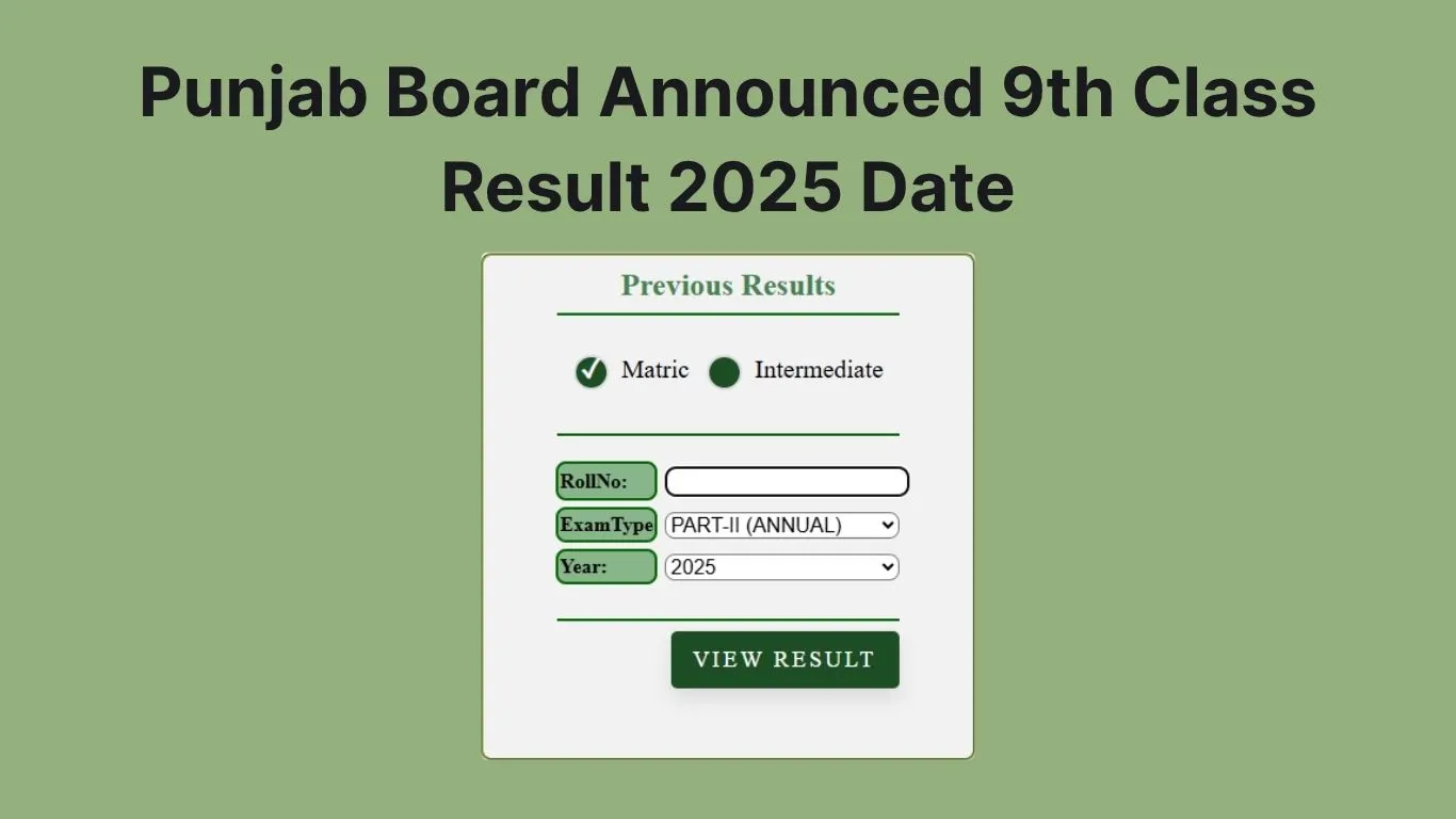 Punjab Board Announced 9th Class Result 2025 Date